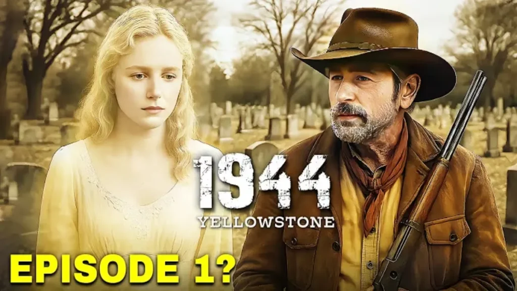Yellowstone Prequel 1944
