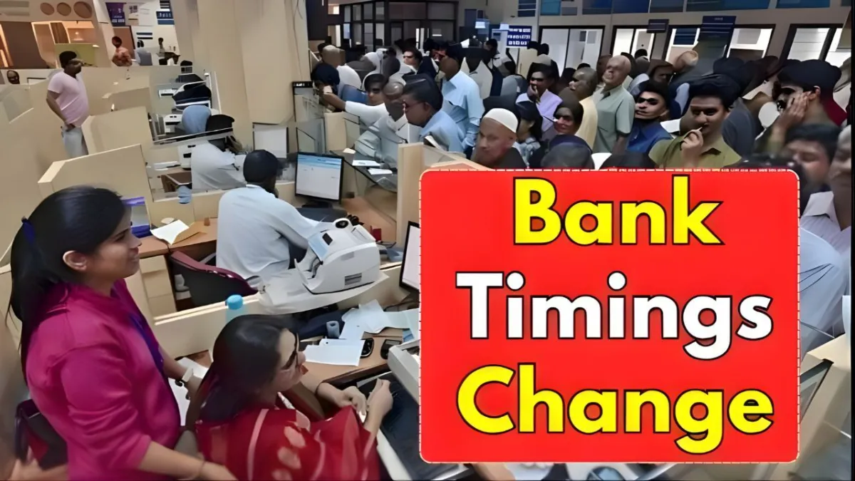 Banks Change Timing